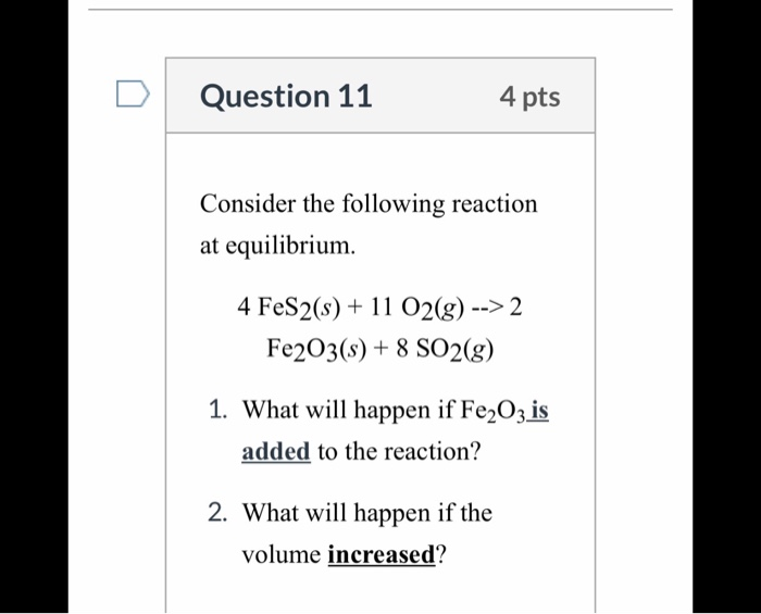 Solved Question 11 4 pts Consider the following reaction at | Chegg.com