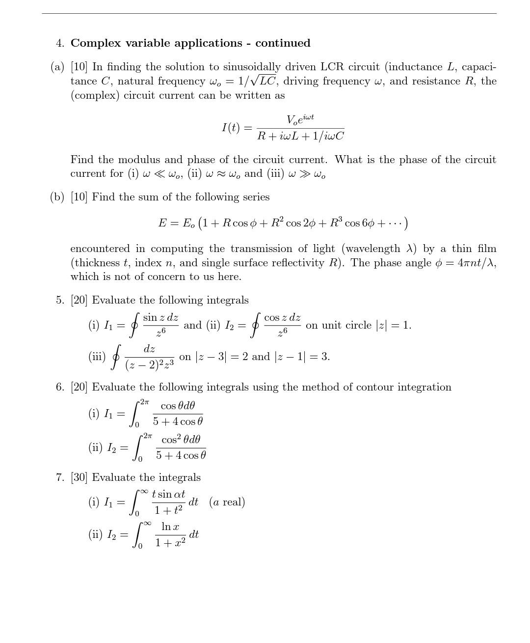 Solved 4. Complex variable applications - continued (a) [10] | Chegg.com