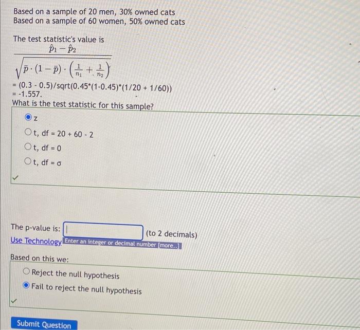 Solved Based on a sample of 20 men, 30% owned cats Based on | Chegg.com