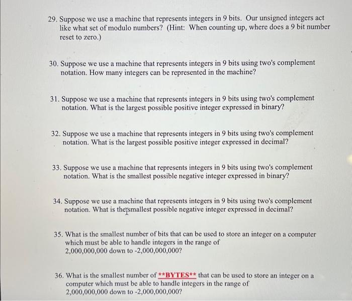 Solved 29. Suppose we use a machine that represents integers | Chegg.com