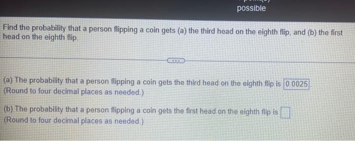 Solved Possible Find The Probability That A Person Flipping | Chegg.com