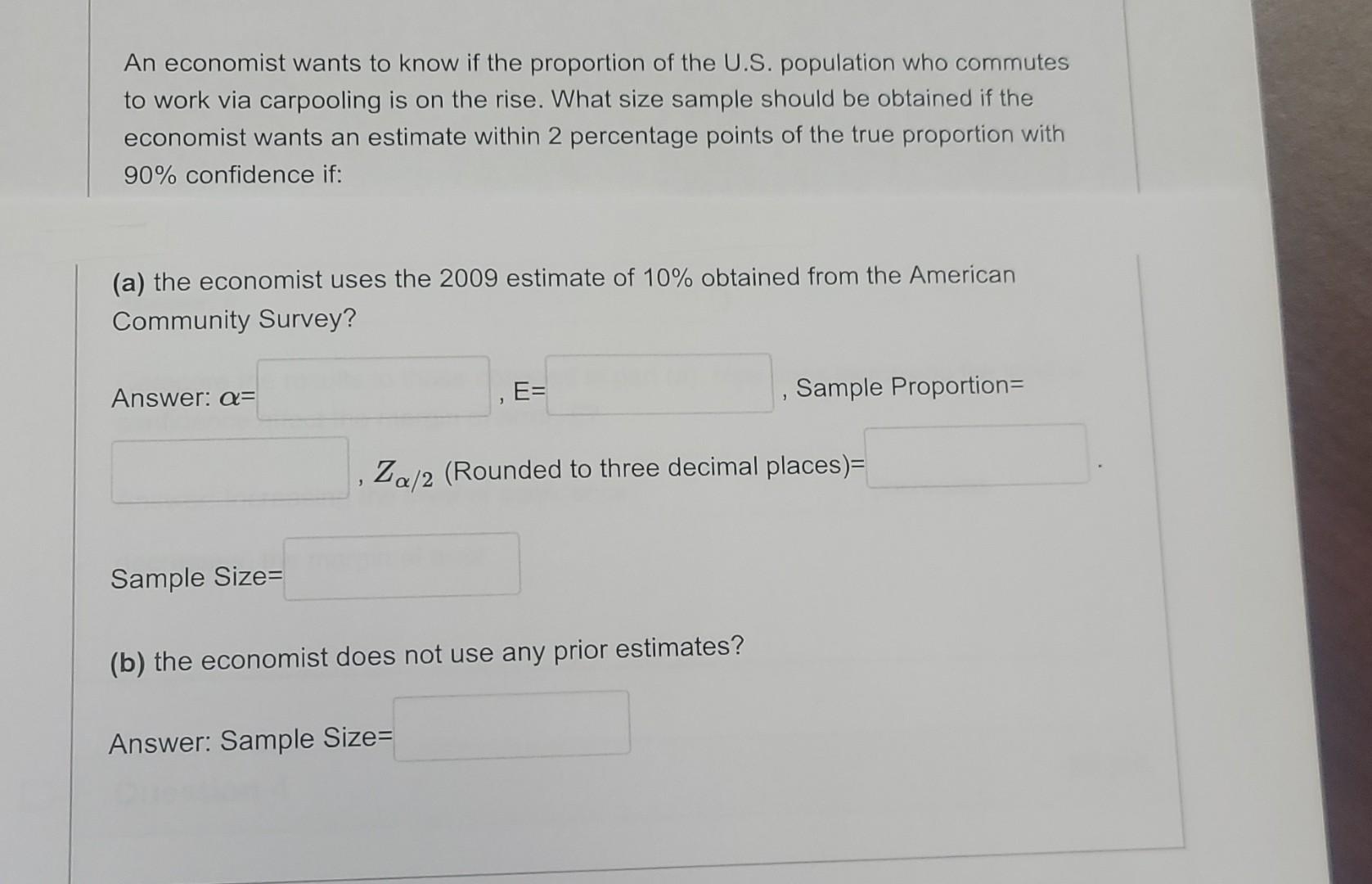 Solved An economist wants to know if the proportion of the | Chegg.com