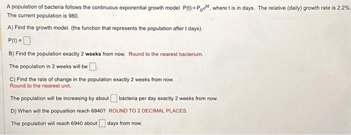 Solved A population of bacteria follows the continuous | Chegg.com