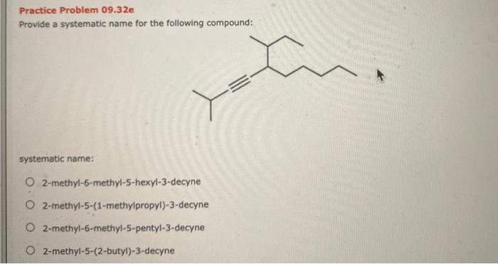 Solved Practice Problem 09.32e Provide a systematic name for | Chegg.com