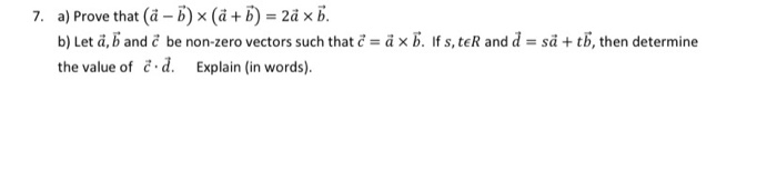 Solved 7. A) Prove That (a - B) (a + B) = 2 X 5. B) Let A, B | Chegg.com