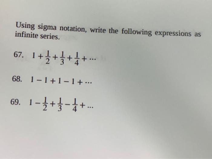 Solved Using sigma notation, write the following expressions | Chegg.com