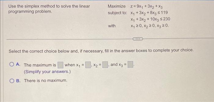 Solved Use the simplex method to solve the linear | Chegg.com