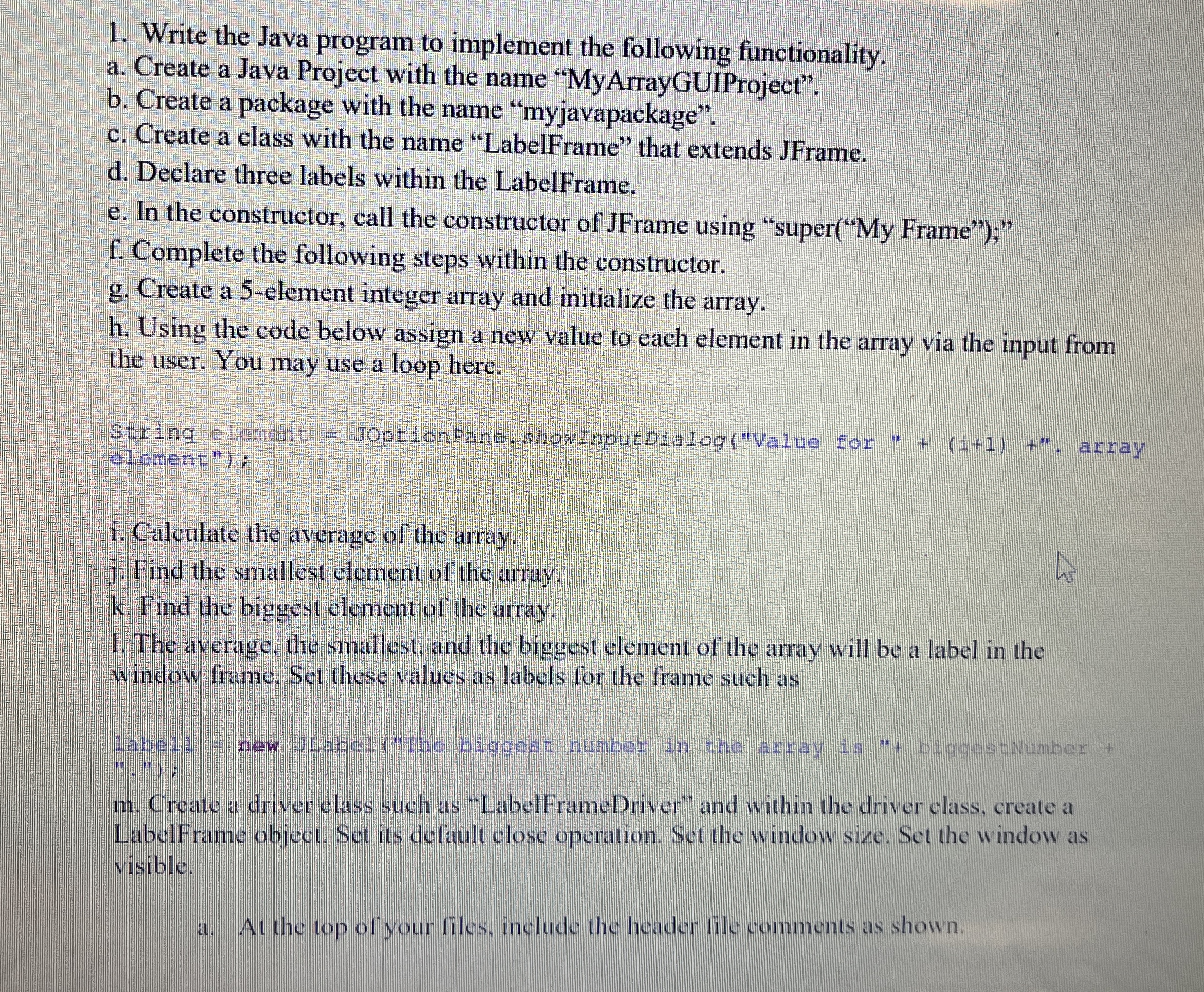 Solved Write the Java program to implement the following | Chegg.com