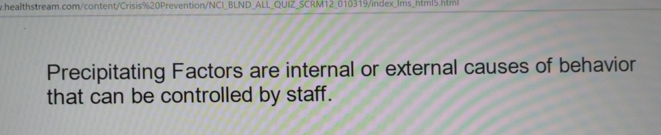 Solved Precipitating Factors are internal or external causes | Chegg.com