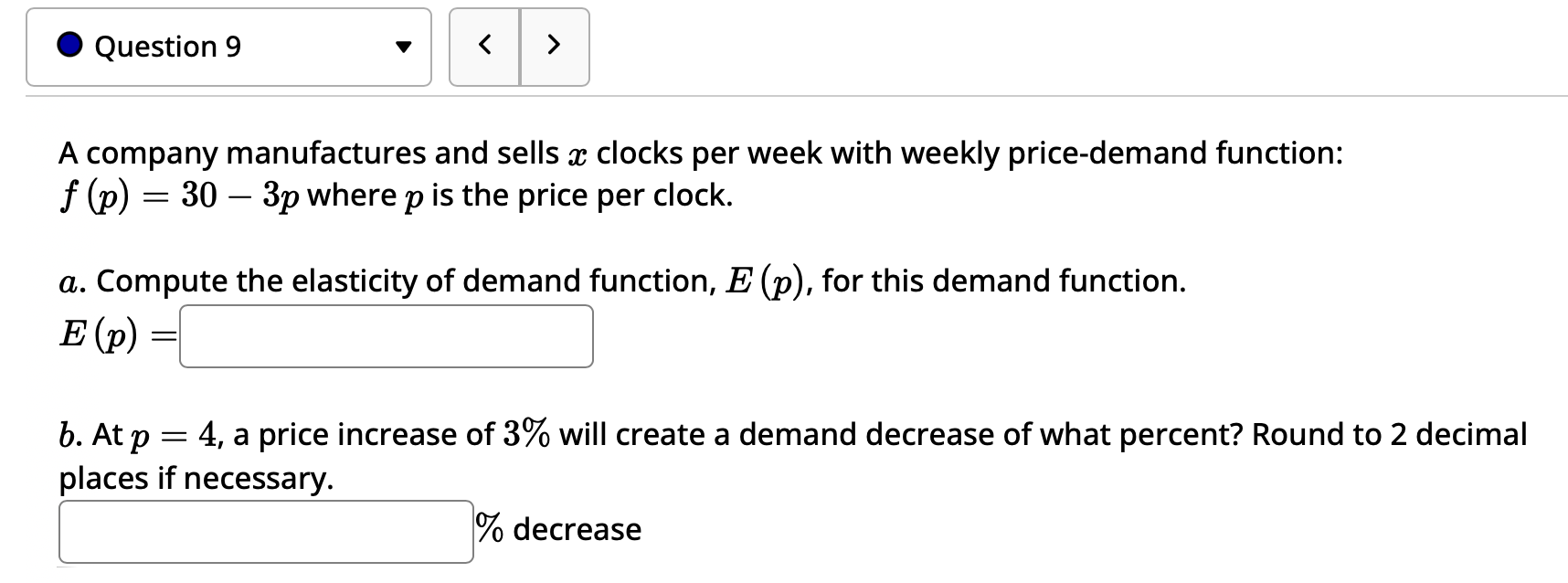 Solved A company manufactures and sells x ﻿clocks per week