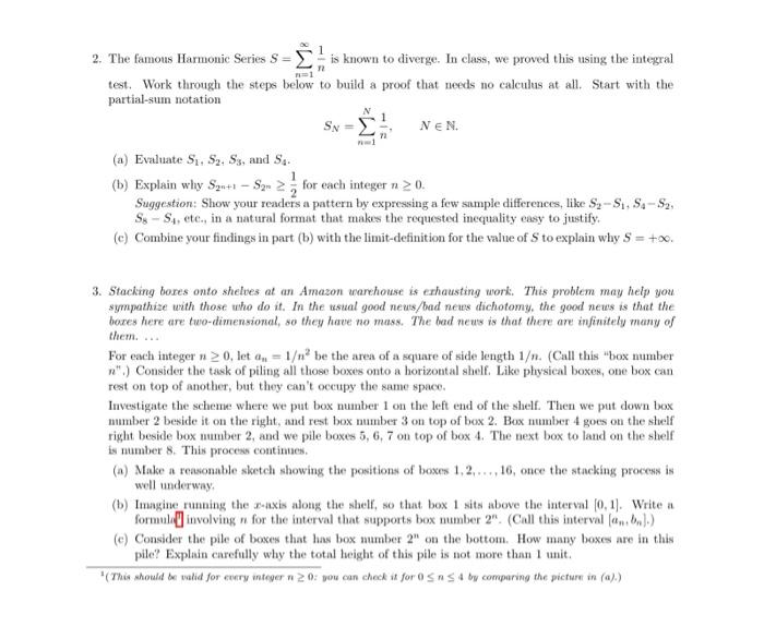 Solved 2. The famous Harmonic Series S=∑n=1∞n1 is known to | Chegg.com