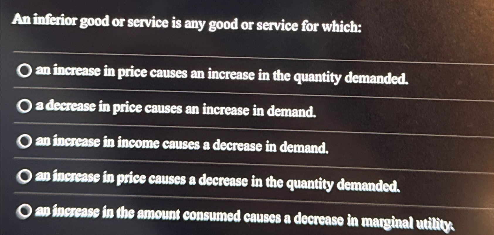 Solved An inferior good or service is any good or service | Chegg.com