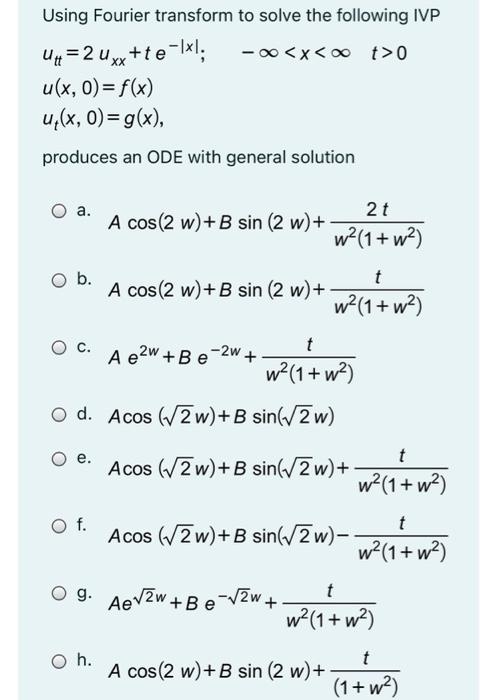 Solved Using Fourier transform to solve the following IVP 44 | Chegg.com
