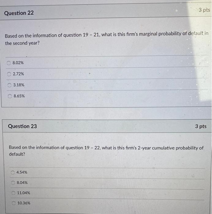 Solved Question 19 3 pts Given the following information: | Chegg.com