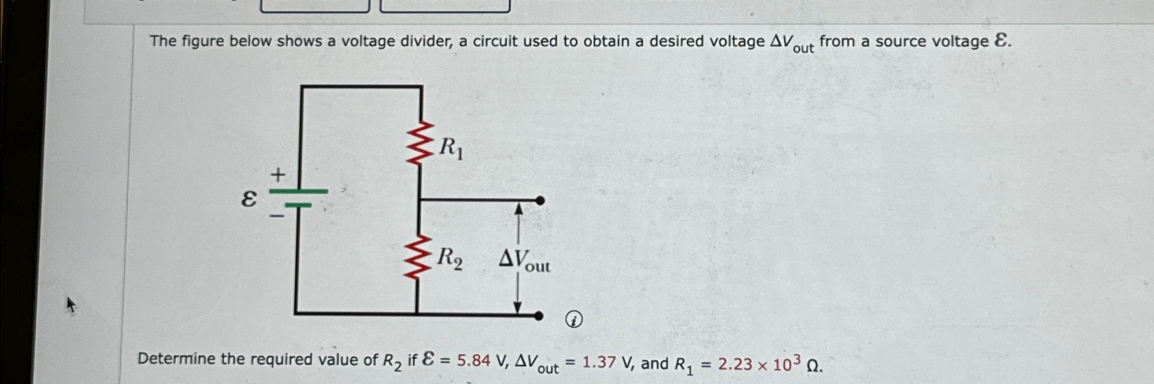 Solved The figure below shows a voltage divider, a circuit | Chegg.com