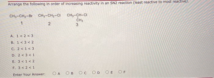 Solved Arrange the following in order of increasing | Chegg.com