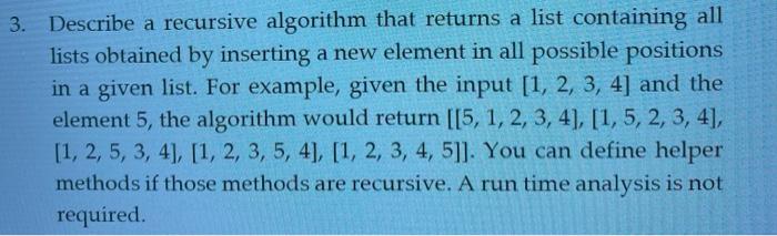 Solved 3. Describe a recursive algorithm that returns a list | Chegg.com