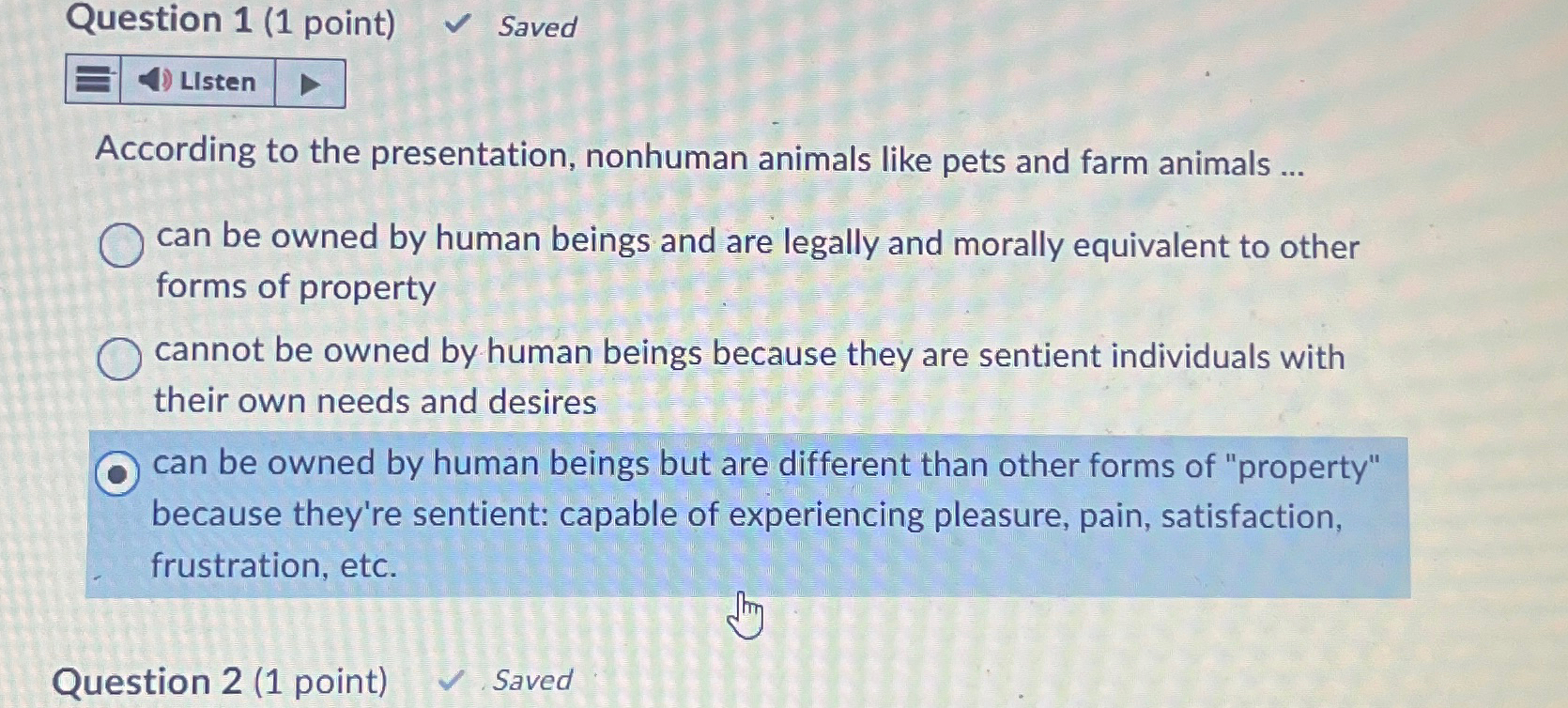 Solved Question 1 (1 ﻿point) ﻿SavedLIstenAccording to the | Chegg.com