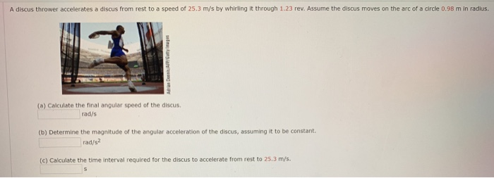 Solved A discus thrower accelerates a discus from rest to a | Chegg.com