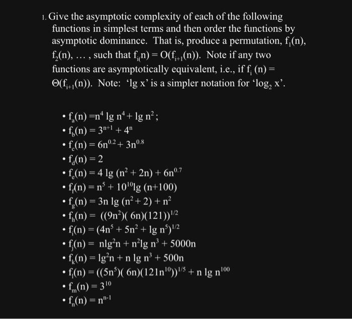 Solved 1. Give the asymptotic complexity of each of the | Chegg.com