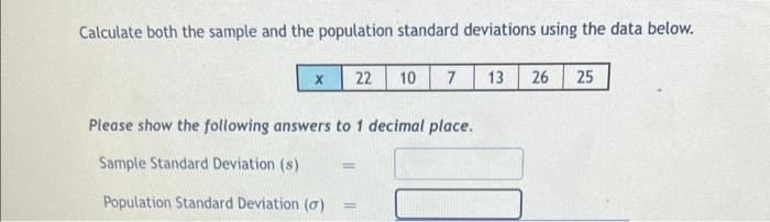 Solved Calculate both the sample and the population standard | Chegg.com