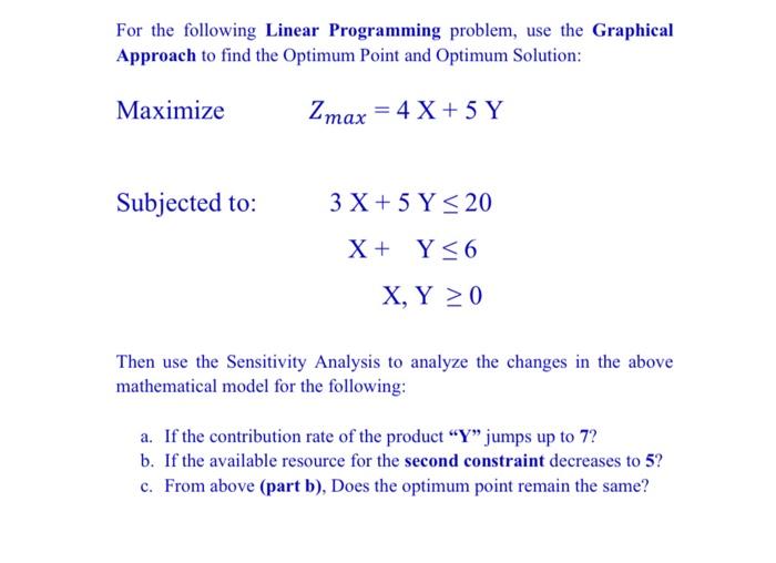 Solved For the following Linear Programming problem, use the | Chegg.com