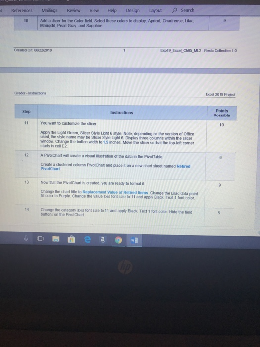 References 10 Mailings Review View Help Design Layout Search Add a slicer for the Color field. Select these colors to display