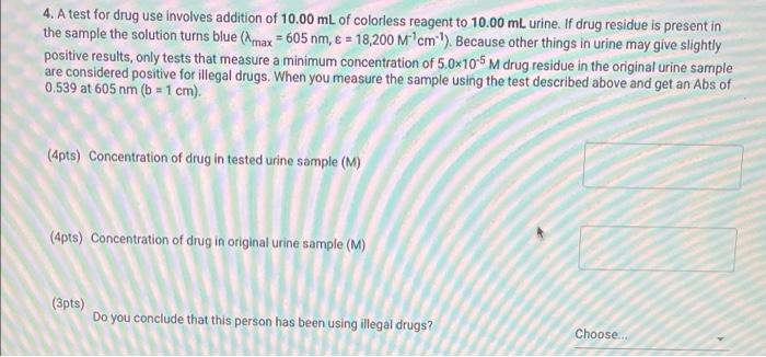 Solved 4. A test for drug use involves addition of 10.00 mL | Chegg.com