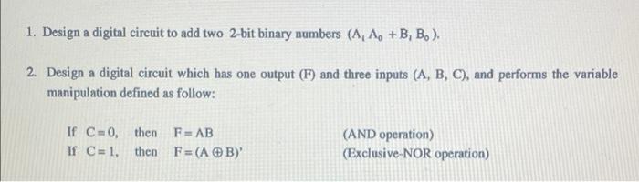 Solved 1. Design a digital circuit to add two 2-bit binary | Chegg.com