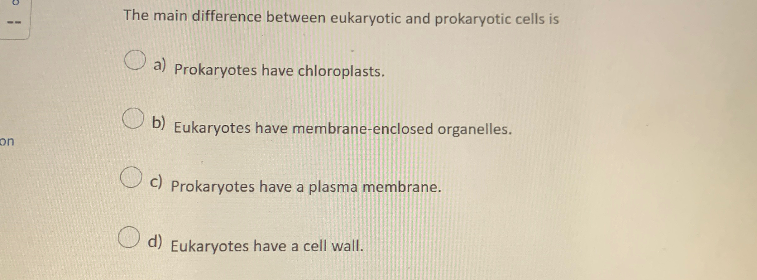 Solved The main difference between eukaryotic and | Chegg.com