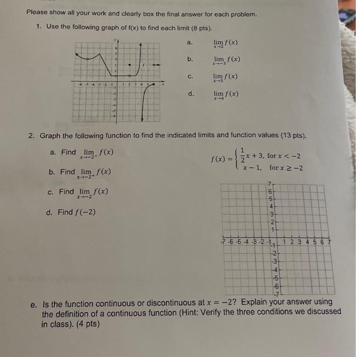 Solved Please show all your work and clearly box the final | Chegg.com