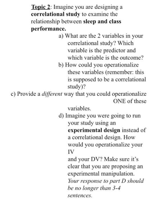 Solved Topic 2: Imagine you are designing a correlational | Chegg.com