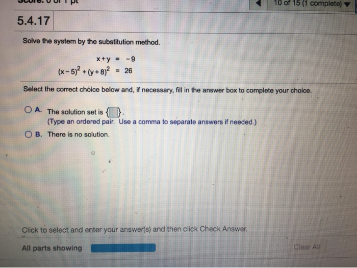 Solved 10 Of 15 1 Complete 5 4 17 Solve The System By The Chegg Com