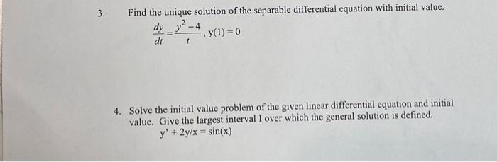 Solved 3. Find the unique solution of the separable | Chegg.com