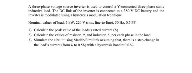 Solved A three-phase voltage source inverter is used to | Chegg.com