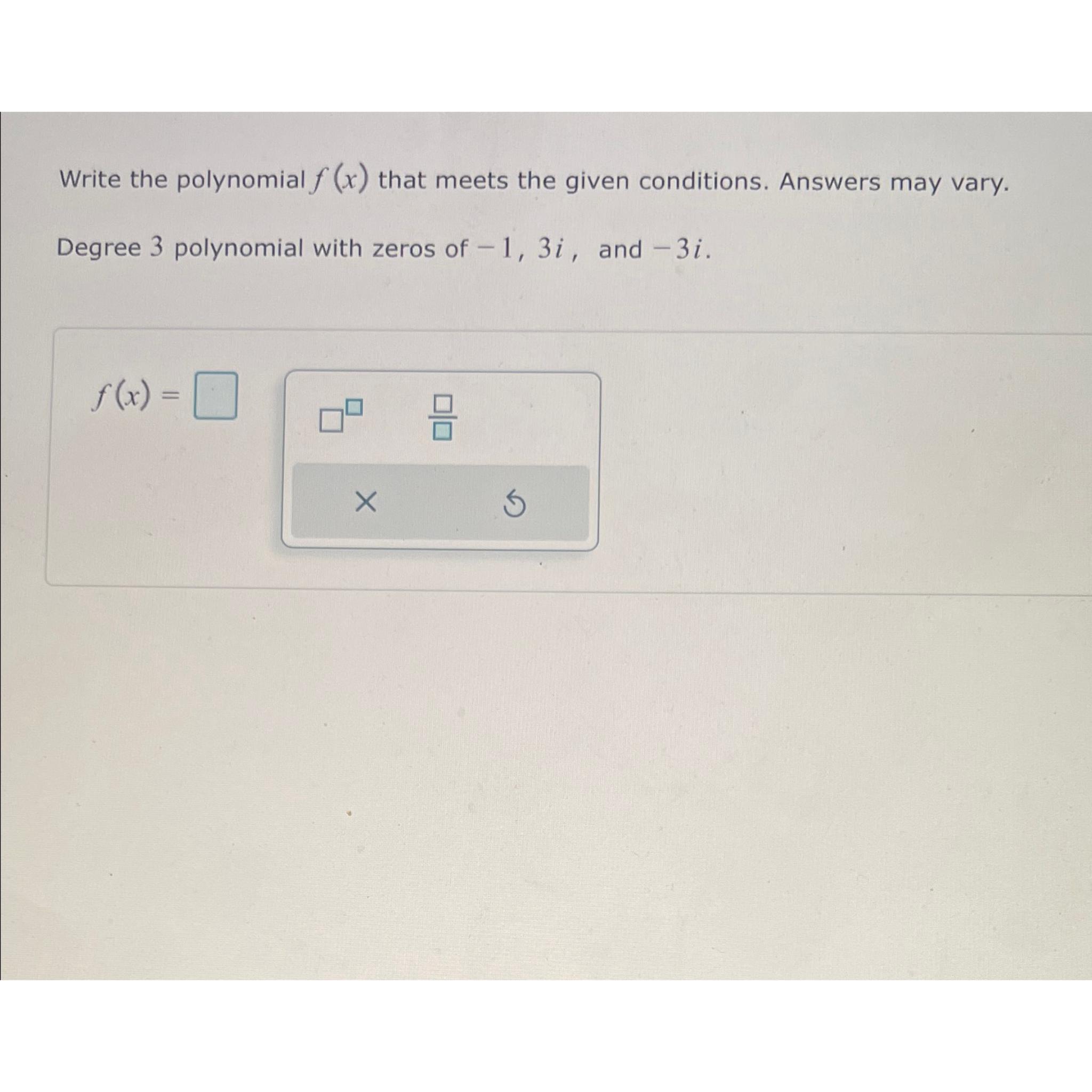 Solved Write the polynomial f(x) ﻿that meets the given | Chegg.com