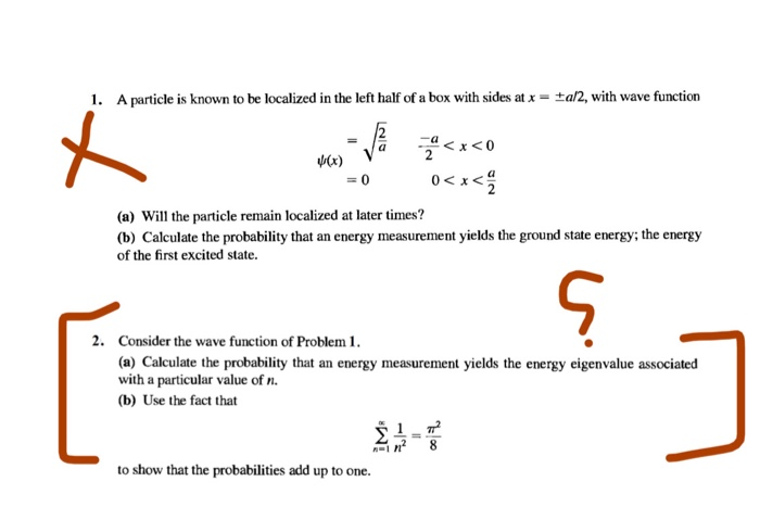 Solved 1. A particle is known to be localized in the left | Chegg.com