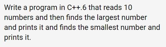 Solved Write a program in C++.6 that reads 10 numbers and | Chegg.com
