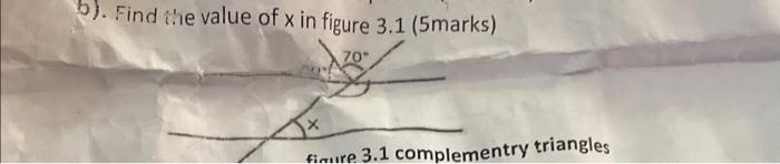 Solved b). Find the value of x in figure 3.1 (5marks) figure | Chegg.com
