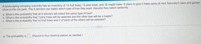 Solved A landscaping company currently has an inventory of | Chegg.com