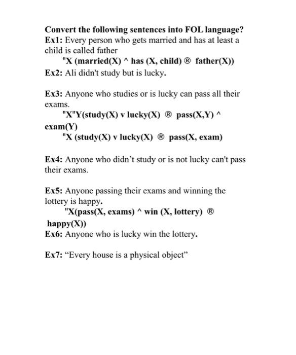 Solved Convert the following sentences into FOL language? | Chegg.com