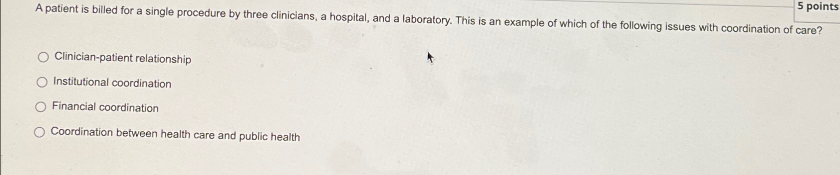 Solved A patient is billed for a single procedure by three | Chegg.com