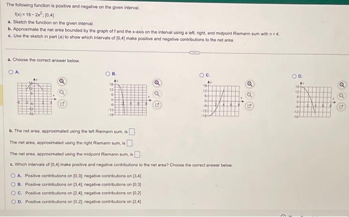 Solved The following function is positive and negative on | Chegg.com