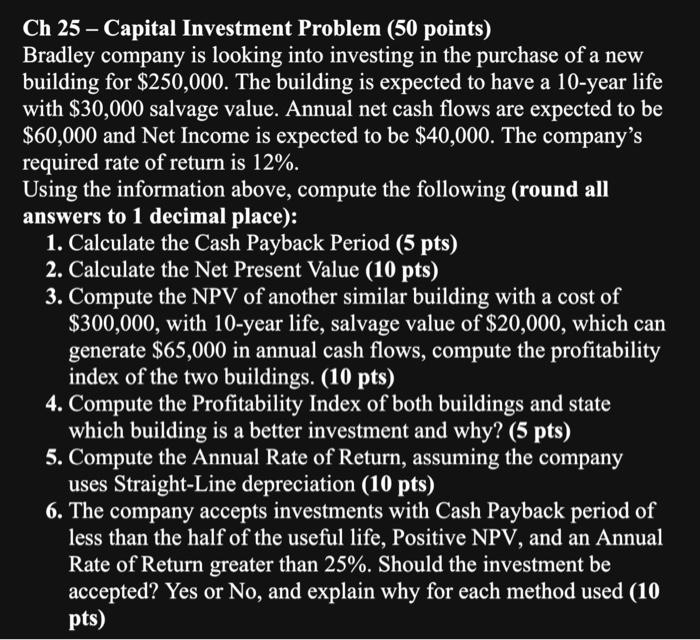 Solved Ch 25 - Capital Investment Problem (50 points) | Chegg.com