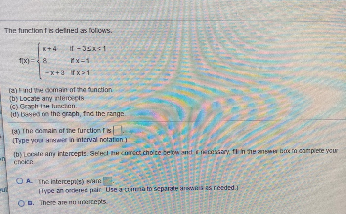 Solved The function f is defined as follows. X + 4 if -35x