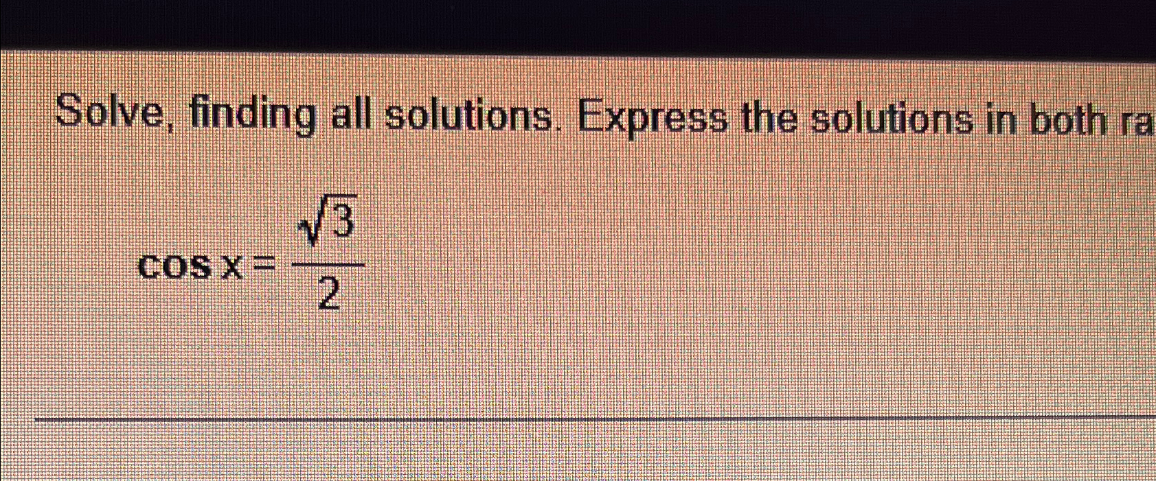 Solved Solve, finding all solutions. Express the solutions | Chegg.com