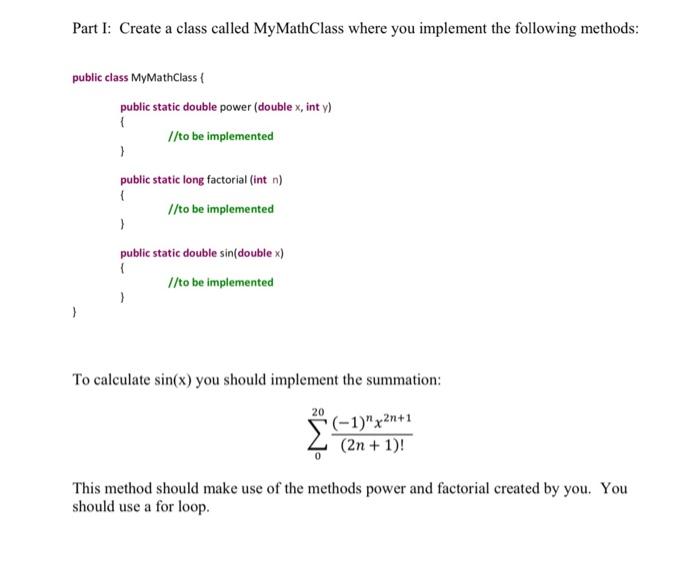 Solved Part I: Create a class called My Math Class where you | Chegg.com