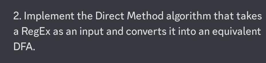2. Implement the Direct Method algorithm that takes a | Chegg.com