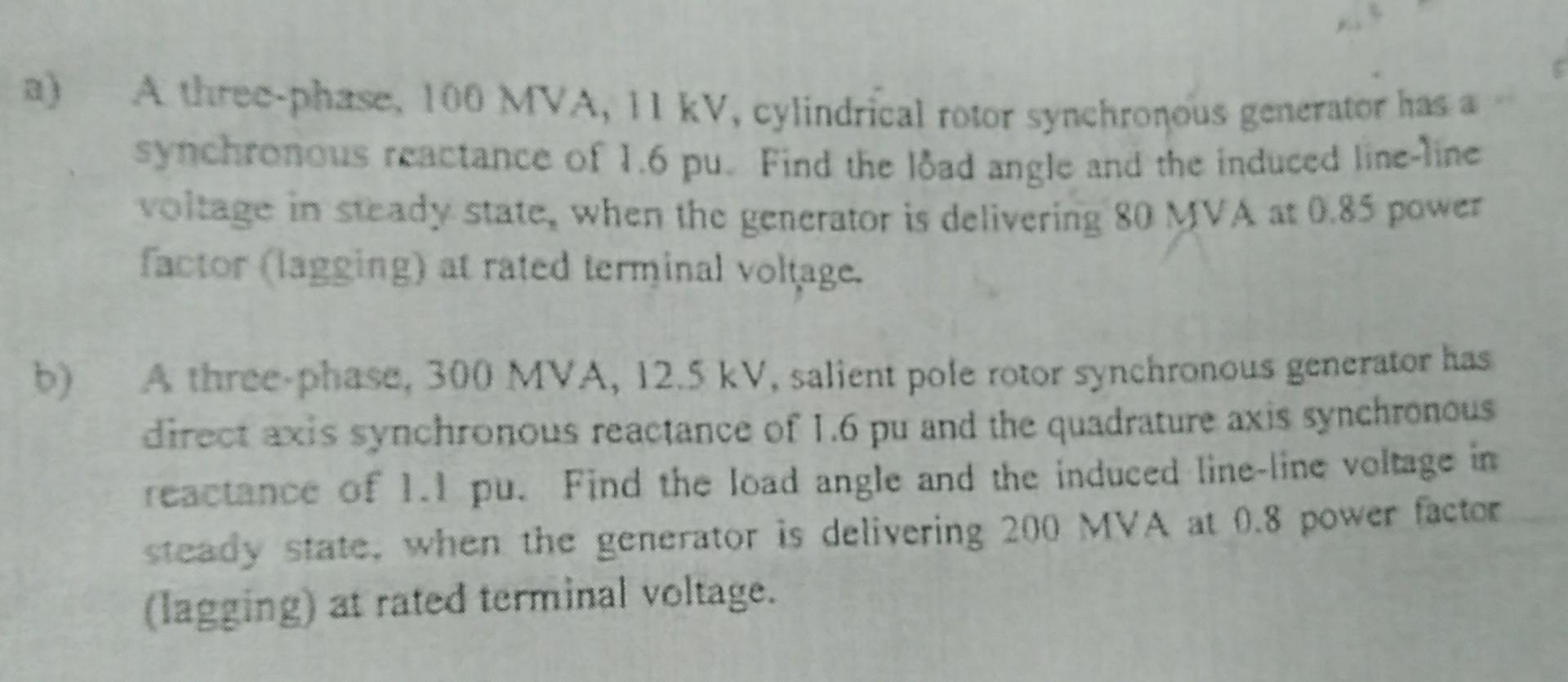 Solved a) A three-phase, 100 MVA, 11 kV, cylindrical rotor | Chegg.com