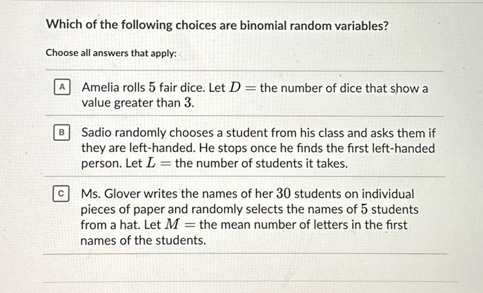 Solved Which Of The Following Choices Are Binomial Random | Chegg.com